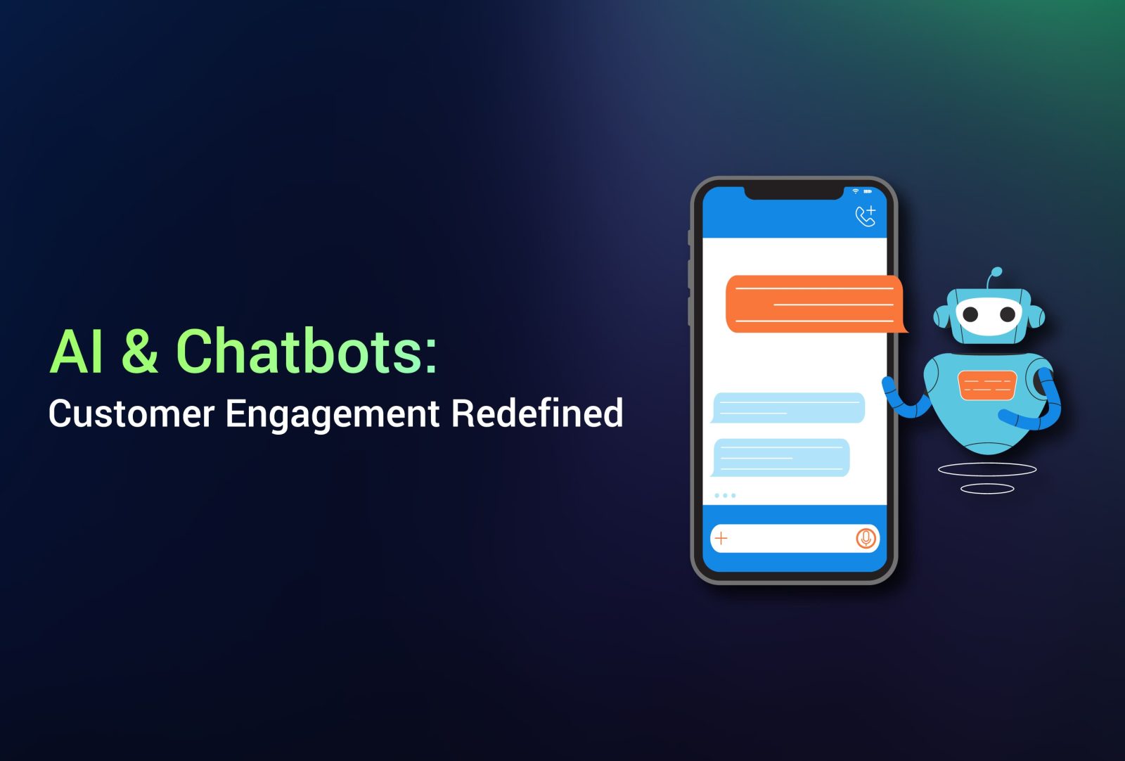 AI & Chatbots Customer engagement redefined