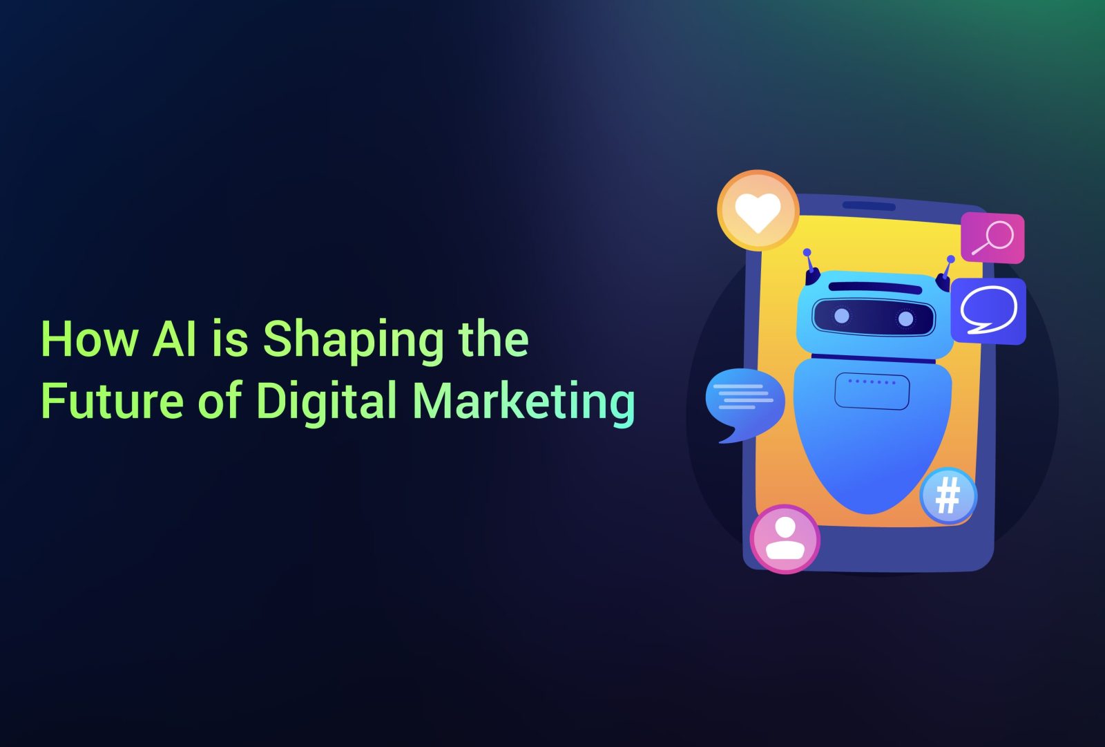 How AI is Shaping the Future of Digital Marketing