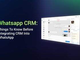 WhatsApp CRM 5 Things To Know Before Integrating CRM Into WhatsApp