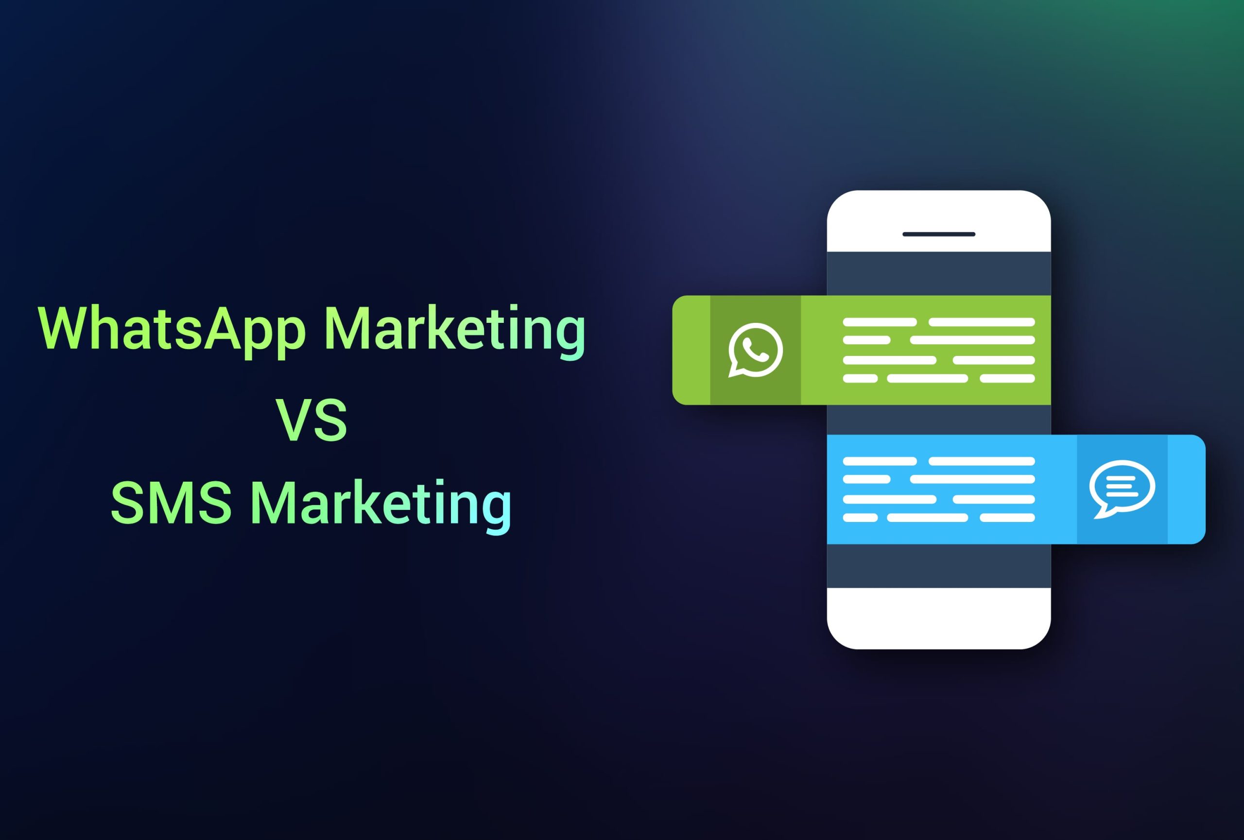 WhatsApp Marketing VS SMS Marketing: A Comparison