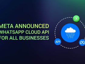 Meta Announced WhatsApp cloud API for all businesses