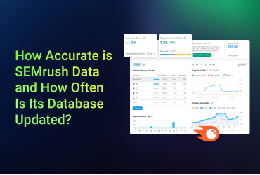 How Accurate Is SEMrush Data and How Often Is Its Database Updated