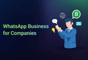 WhatsApp Business for Companies