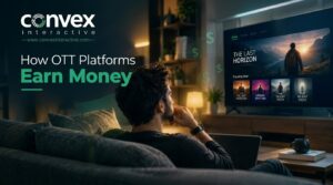 How OTT Platforms Earn Money